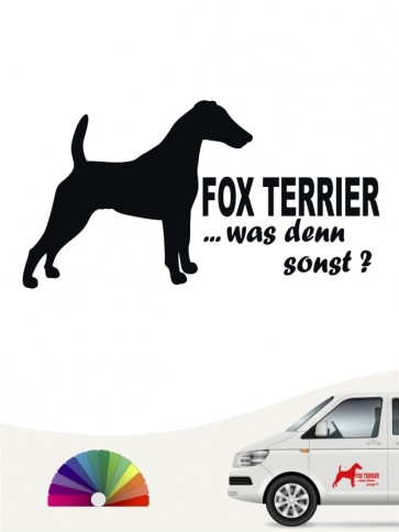 Fox Terrier was denn sonst Heckscheibenaufkleber anfalas.de