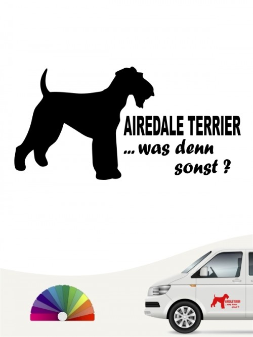 Airedale Terrier was denn sonst Autoaufkleber anfalas.de